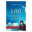 100 Days Of Favor: Daily Readings From Unmerited Favor (Paperback) Online