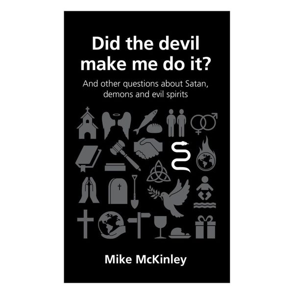 Did the Devil Make Me Do It?: And Other Questions about Satan - 3 Questions Christians Ask PB Online Sale