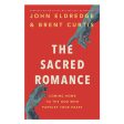 The Sacred Romance: Coming home to the God who Pursues Your Heart (Paperback) For Discount