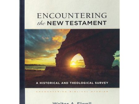 Encountering The New Testament: Encountering Biblical Studies (Hardcover) Sale