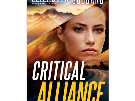 Critical Alliance - 3 Rocky Mountain Courage (Paperback) Online now