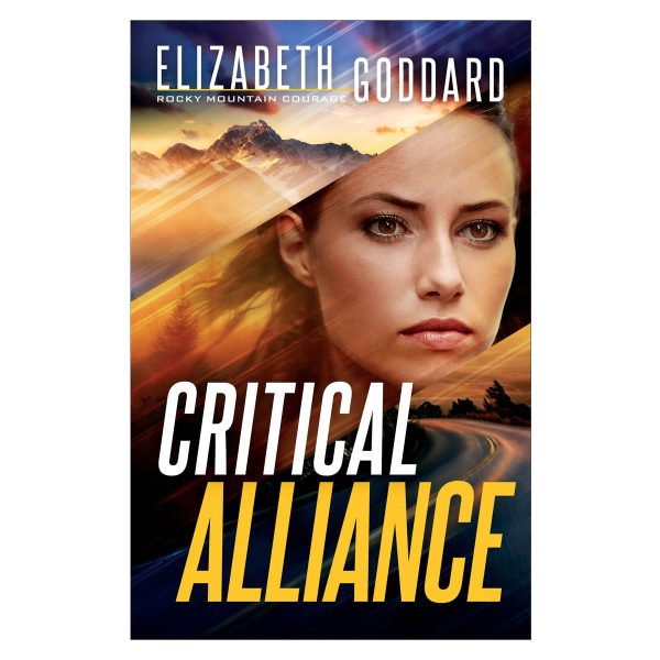 Critical Alliance - 3 Rocky Mountain Courage (Paperback) Online now