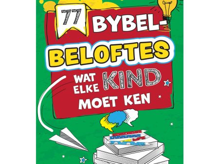 77 Bybelbeloftes Wat Elke Kind Moet Ken (Sagteband) Cheap