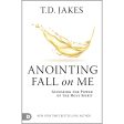 Anointing Fall On Me: Accessing The Power Of The Holy Spirit (Paperback) on Sale