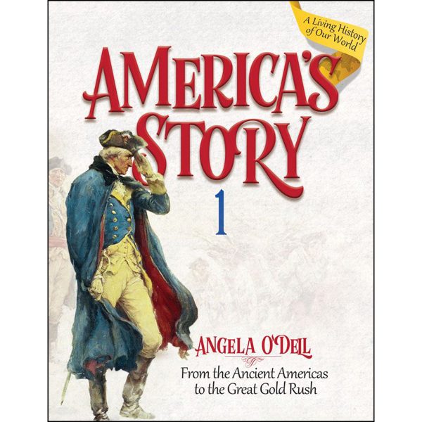 America s Story 1: From The Ancient America s To The Great Gold Rush (Paperback) Discount