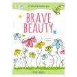 Brave Beauty: Finding the Fearless You Faithgirlz (Hardcover) Cheap