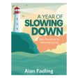 A Year of Slowing Down: Daily Devotions for Unhurried Living (Hardcover) For Sale