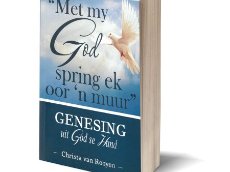 Met My God Spring Ek Oor  N Muur (Sagteband) For Discount