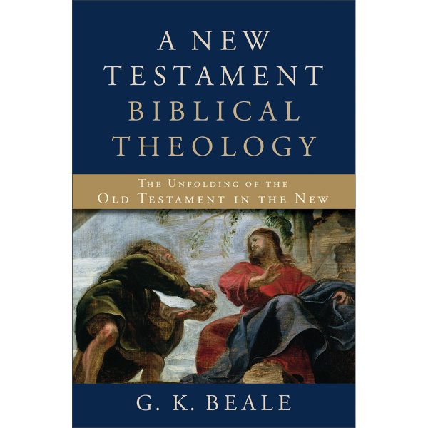 A New Testament Biblical Theology (Hardcover Paper Over Boards) For Discount