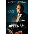 Discover The Hidden You: The Secret To Living The Good Life (Hardcover) For Discount