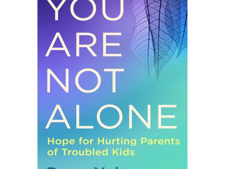 You Are Not Alone (Paperback) For Cheap