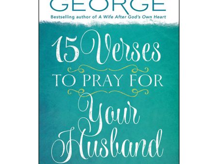 15 Verses To Pray For Your Husband (Paperback) For Discount