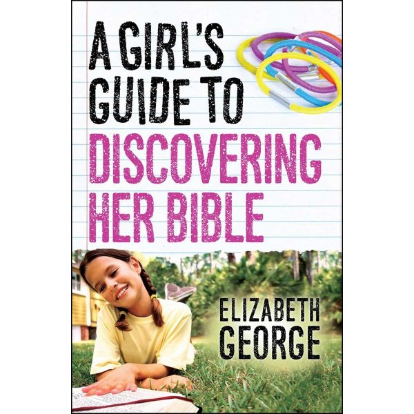 A Girls Guide To Discovering Her Bible (Paperback) Hot on Sale