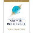 Basic Training For Spiritual Intelligence: Develop The Art Of Thinking Like God (Paperback) Online