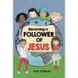 Becoming A Follower Of Jesus (Paperback) For Cheap