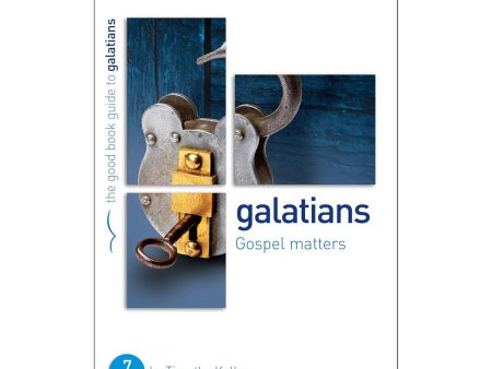 Galatians: Gospel Matters 7 Studies for Individuals or Groups - Good Book Guides PB Sale