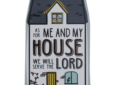 As for Me and My House Magnet with a Message Fashion