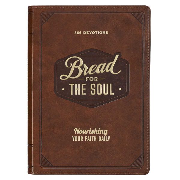 Bread for the Soul: Nourishing Your Faith Daily - 366 Devotions (Faux Leather) Fashion