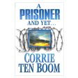 A Prisoner and Yet (Paperback) Supply