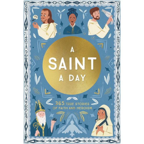 A Saint A Day: A 365-Day Devotional For New Year’s Featuring Christian Saints (Hardcover) Online Hot Sale