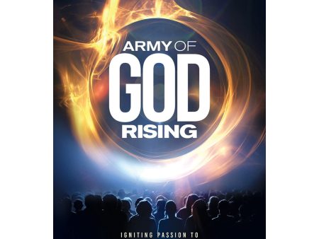 Army Of God Rising: Igniting Passion To Engage Society And Shift Culture (Paperback) on Sale