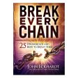 Break Every Chain: 25 Strongholds And How To Defeat Them (Paperback) on Sale