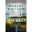 Double Indemnity: A Novel (Paperback) For Sale