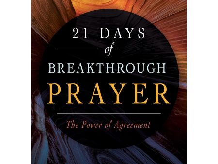 21 Days Of Breakthrough Prayer: The Power Of Agreement (Paperback) For Cheap