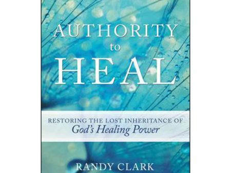 Authority to Heal (Paperback) Fashion