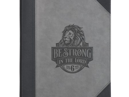 Be Strong in the Lord Grey and Black A4 Faux Leather Journal with Zip Cheap