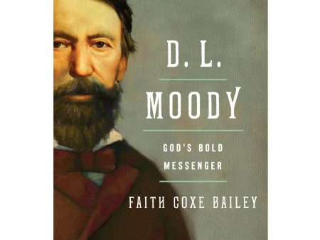 D. L. Moody: God s Bold Messenger (Paperback) on Sale