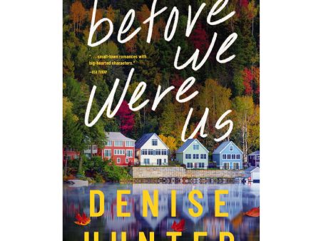 Before We Were Us (Paperback) Discount