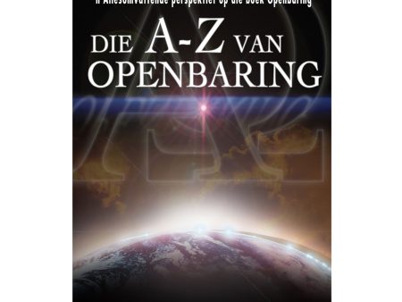 Die A-Z van Openbaring: ’n Allesomvattende Perspektief op die Boek Openbaring (Sagteband) Fashion