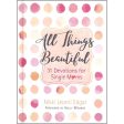 All Things Beautiful 31 Devotions For Single Moms (Hardcover) Online Hot Sale