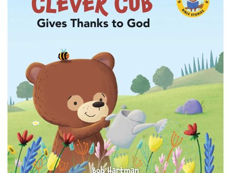 Clever Cub Gives Thanks to God (Paperback) on Sale