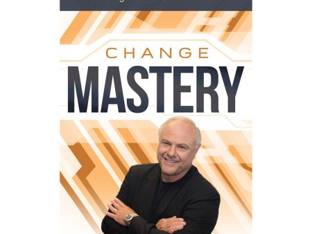 Change Mastery: Making Sense of Change to Navigate Life s Transitions (Paperback) Hot on Sale