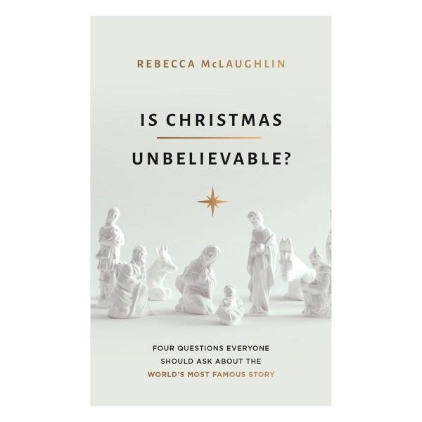 Is Christmas Unbelievable?: Four Questions Everyone Should Ask about (Paperback) For Sale