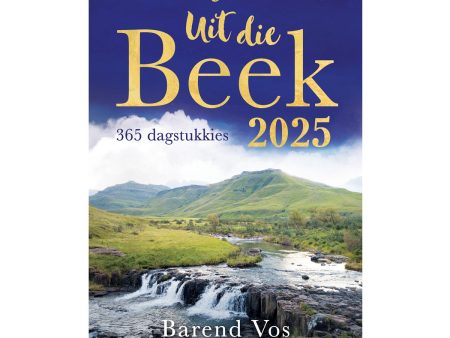 Uit Die Beek 2025: 365 Dagstukkies - 100ste Uitgawe (Sagteband) Online Sale