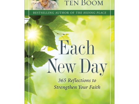 Each New Day: 365 Reflections To Strengthen Your Faith (Paperback) Online now