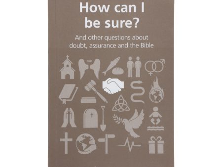 How Can I be Sure?: And Other Questions about Doubt - 8 Questions Christians Ask PB Cheap