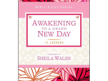 Awakening To A Grand New Day (Paperback) Supply