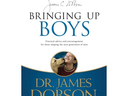 Bringing Up Boys (Mass Market Paperback) Supply