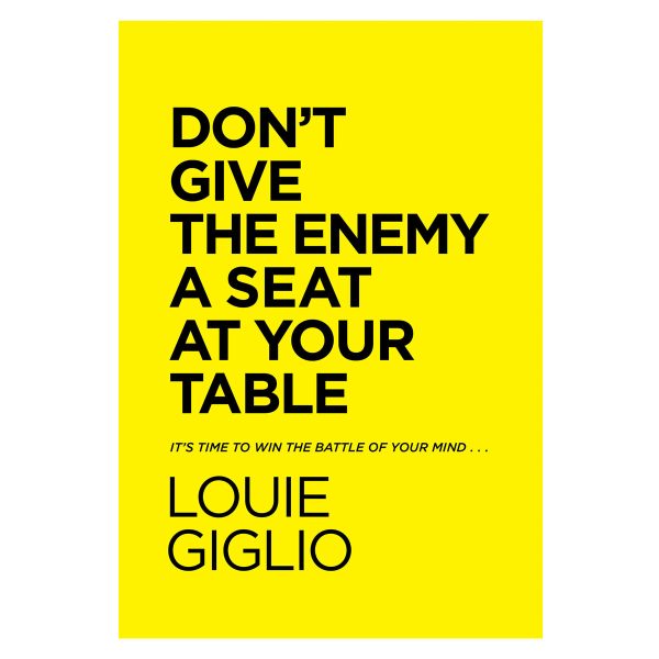 Don’t Give the Enemy a Seat at Your Table: It’s Time to Win the Battle of your Mind PB Cheap