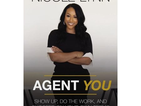 Agent You: Show Up, Do The Work, And Succeed On Your Own Terms (Hardcover) Online