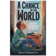 A Chance In The World Young Readers Edition (Paperback) Hot on Sale