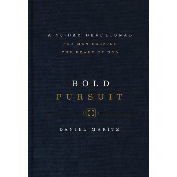 Bold Pursuit: A 90-Day Devotional For Men Seeking The Heart Of God (Hardcover) Supply