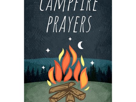 Campfire Prayers: A Guided Journal For Discovering Your Purpose (Paperback) Online now