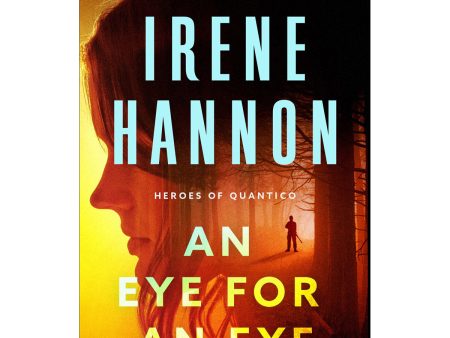 An Eye For An Eye (2 Heroes Of Quantico)(Paperback) Sale