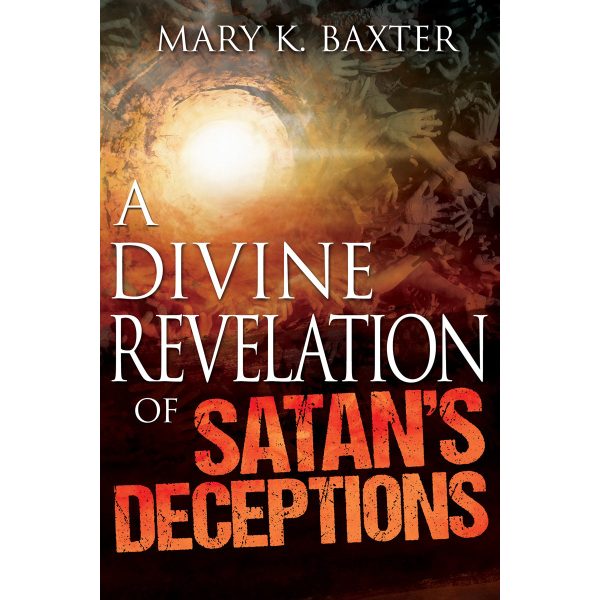 A Divine Revelation Of Satans Deceptions (Paperback) Online