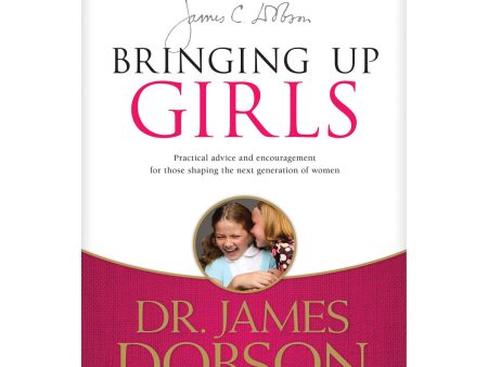 Bringing Up Girls (Mass Market Paperback) Discount